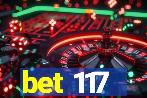 bet 117